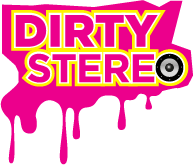 Dirty Stereo